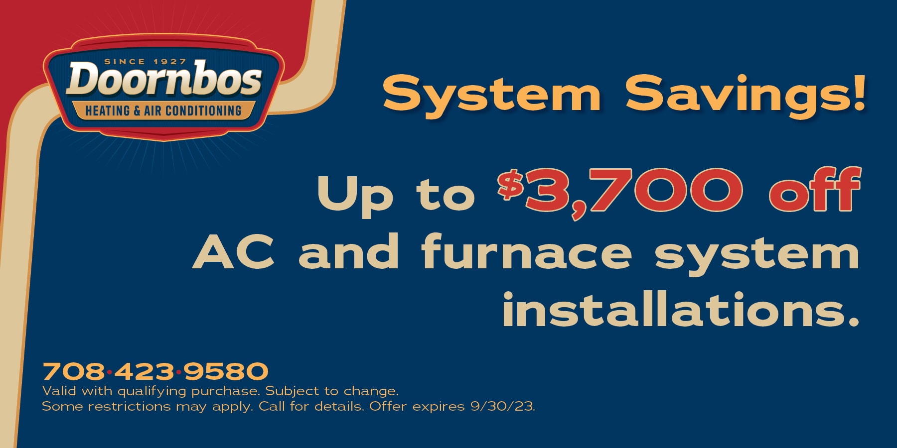SYSTEM SAVINGS! Up to ,700 off AC & Furnace System Installations